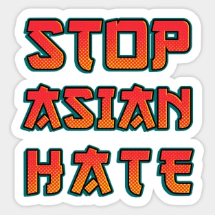 Stop Asian hate Sticker